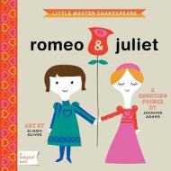 Little Master Shakespeare Romeo And Juliet: A Counting Primer di Jennifer Adams edito da Gibbs M. Smith Inc