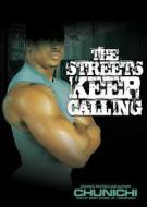 The Streets Keep Calling di Chunichi edito da Blackstone Audiobooks