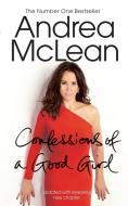 Confessions of a Good Girl di Andrea McLean edito da Pan Macmillan