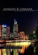 Anthony & Lorraine - Evolution di Michael Atkinson edito da Xlibris