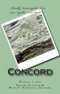 Concord, Vol. 3 di Sandra K. Ellston edito da Createspace