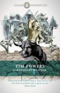 Earthquake Weather di Tim Powers edito da Orion Publishing Co