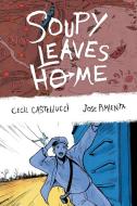 Soupy Leaves Home (Second Edition) di Cecil Castellucci edito da DARK HORSE COMICS