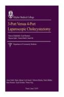 3-Port Vs 4-Port Laparoscopic Cholecystectomy di Hamza Zahiidullah Mohammad Zai edito da Createspace