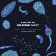 Parasites di Scott Gardner, Judy Diamond, Gabor Racz edito da University of Nebraska-Lincoln Libraries