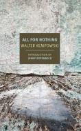 All for Nothing di Walter Kempowski edito da Random House LCC US