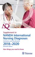 Supplement to NANDA International Nursing Diagnoses: Definitions and Classification, 2018¿2020 (11th Edition) di T. Heather Herdman, Shigemi Kamitsuru edito da Thieme Publishers New York