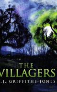 The Villagers Skeletons In The Cupboard di AJ GRIFFITHS-JONES edito da Lightning Source Uk Ltd