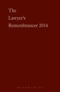 The Lawyer's Remembrancer 2014 edito da Tottel Publishing