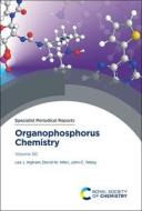 Organophosphorus Chemistry edito da Royal Society Of Chemistry