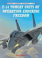 F-14 Tomcat Units of Operation Enduring Freedom di Tony Holmes edito da Bloomsbury Publishing PLC