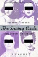 The Sewing Circle di Axel Madsen edito da Robson Books Ltd