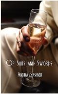Of Suits And Swords di Andra Sashner edito da Less Than Three Press