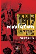 October 1917 Revolution di Samir Amin edito da Daraja Press