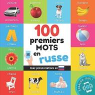 100 premiers mots en russe: Imagier bilingue pour enfants: français / russe avec prononciations di Yukismart edito da ALICIA ED