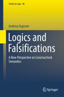 Logics and Falsifications di Andreas Kapsner edito da Springer-Verlag GmbH