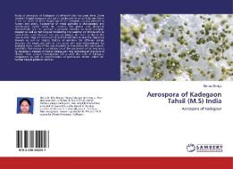Aerospora of Kadegaon Tahsil (M.S) India di Manda Ghatge edito da LAP Lambert Academic Publishing