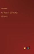The Rainbow and the Rose di Edith Nesbit edito da Outlook Verlag