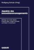 Aspekte des Innovationsmanagements di Horst Albach, Wolfgang Schüler edito da Gabler Verlag