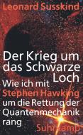 Der Krieg um das Schwarze Loch di Leonard Susskind edito da Suhrkamp Verlag AG