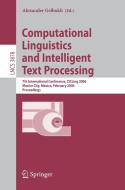 Computational Linguistics And Intelligent Text Processing di Alexander Gelbukh edito da Springer-verlag Berlin And Heidelberg Gmbh & Co. Kg