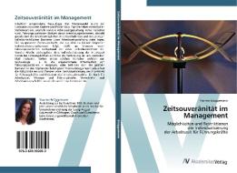Zeitsouveränität im Management di Yvonne Brüggemann edito da AV Akademikerverlag