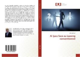 Al Ijara face au Leasing conventionnel di Ali Abdelkafi edito da Editions universitaires europeennes EUE
