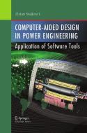 Computer- Aided Design in Power Engineering di Zlatan Stojkovic edito da Springer Berlin Heidelberg