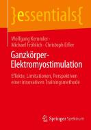 Ganzkörper-Elektromyostimulation di Wolfgang Kemmler, Christoph Eifler, Michael Fröhlich edito da Springer Berlin Heidelberg