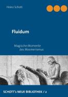Fluidum di Heinz Schott edito da Books on Demand
