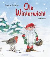 Ole Winterwicht di Daniela Drescher edito da Urachhaus/Geistesleben