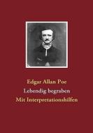 Lebendig begraben di Edgar Allan Poe edito da Books on Demand