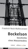 Bockelson di Friedrich Reck-Malleczewen edito da Antaios, Verlag