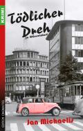 Tödlicher Dreh in Düsseldorf di Jan Michaelis edito da Edition Oberkassel