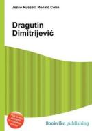 Dragutin Dimitrijevi edito da Book On Demand Ltd.