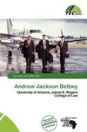 Andrew Jackson Bettwy edito da Fec Publishing
