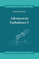 Advances in Turbulence V edito da Springer Netherlands