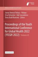 Proceedings of the Youth International Conference for Global Health 2022 (YICGH 2022) edito da ATLANTIS PR
