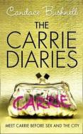 The Carrie Diaries di Candace Bushnell edito da Harpercollins Publishers