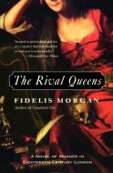 The Rival Queens di Fidelis Morgan edito da Harper Paperbacks