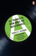All You Need to Know About the Music Business di Donald S Passman edito da Penguin Books Ltd (UK)