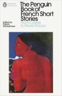 The Penguin Book Of French Short Stories: 2 edito da Penguin Books Ltd
