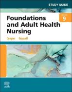Study Guide For Foundations And Adult Health Nursing di Kim Cooper, Kelly Gosnell edito da Elsevier - Health Sciences Division