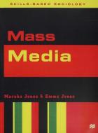 Mass Media di Marsha Jones edito da Macmillan Education UK