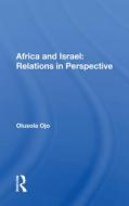 Africa And Israel di Olusola Ojo edito da Taylor & Francis Ltd