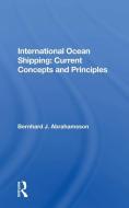 International Ocean Shipping di Bernhard J. Abrahamsson edito da Taylor & Francis Ltd