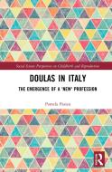 Doulas In Italy di Pamela Pasian edito da Taylor & Francis Ltd