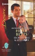 Secrets, Lies & Lullabies di Heidi Betts edito da Harlequin