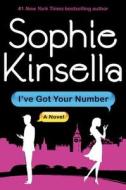 I've Got Your Number di Sophie Kinsella edito da Dial Press