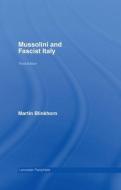 Mussolini and Fascist Italy di Martin (University of Lancaster Blinkhorn edito da Taylor & Francis Ltd